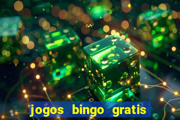 jogos bingo gratis 4 cartelas